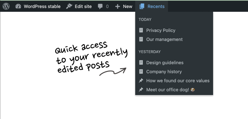 Screenshot of the WordPress plugin "Recents". The WordPress admin bar is visible with a new menu item called "Recents" open that displays a list of posts of pages. The items are grouped by headlines "Today" and "Yesterday".