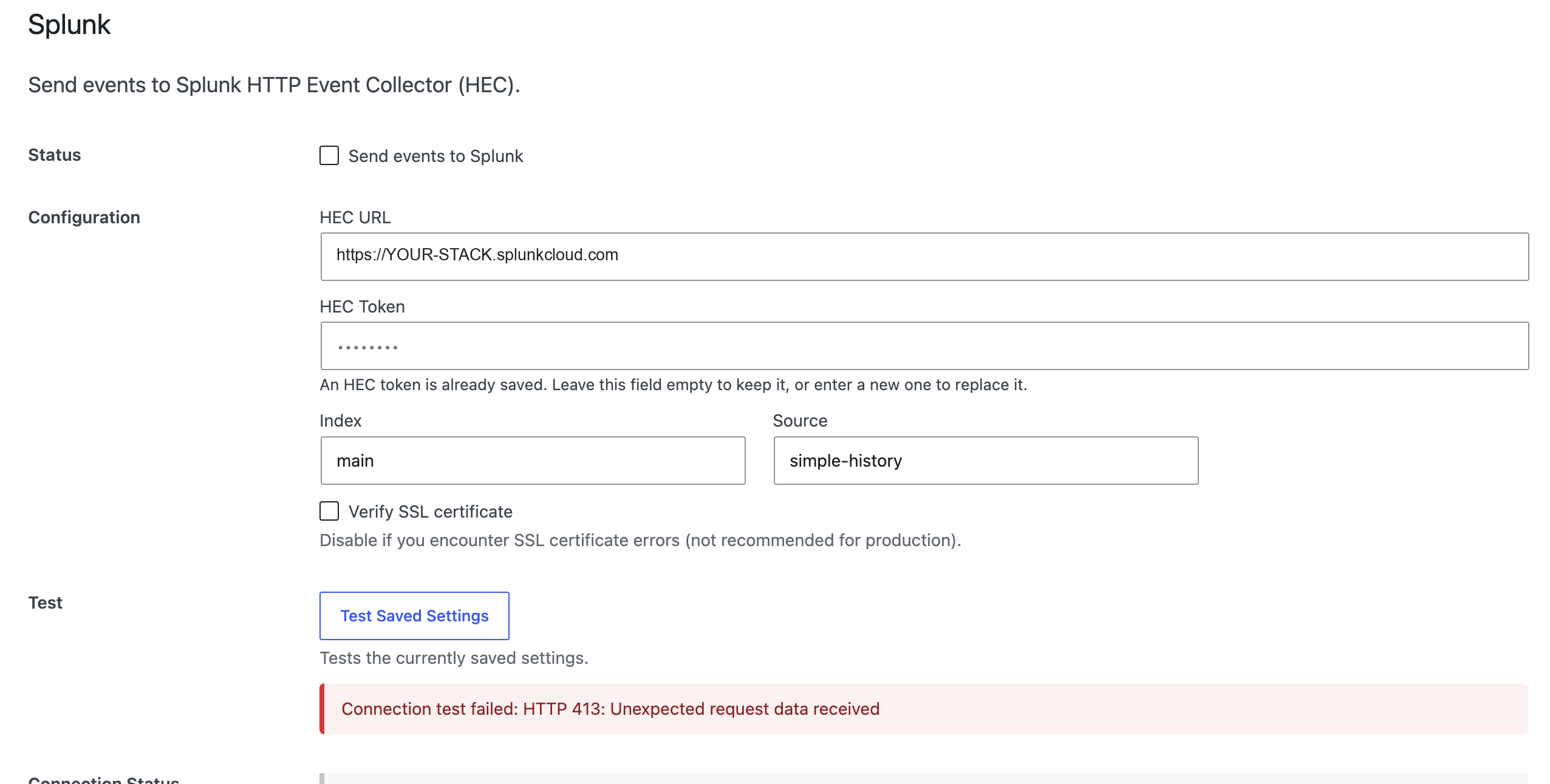 Simple History Splunk channel settings showing the error Connection test failed: HTTP 413: Unexpected request data received